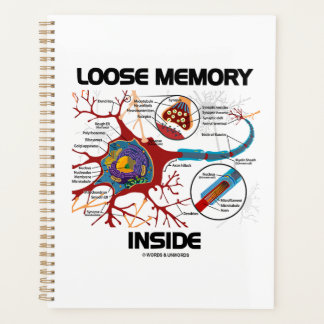 Loose Memory Inside Neuron Synapse Geek Humour Planner