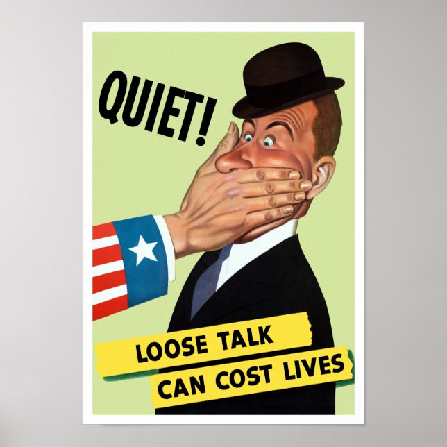 Loose Talk Can Cost Lives - WWII Poster (Front)