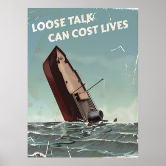 Loose Talk Cost Lives WW2 Poster