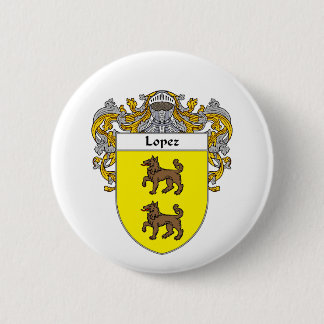 Lopez Coat of Arms (Mantled) 6 Cm Round Badge
