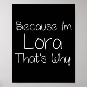 Lora Funny Personalised Birthday Women Name Gift I Poster