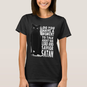 Lord And Saviour Satan Satanic Gothic Cat Occult T-Shirt