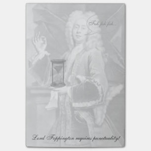 Lord F. requires punctuality! Funny Perfectionism Post-it Notes