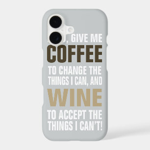 Lord Give Me Coffee and Wine!