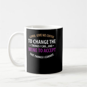 Lord, Give Me Coffee to Change Wine to Accept Funn Mug