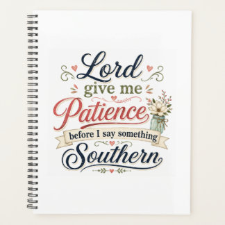 Lord Give me patience.... Planner