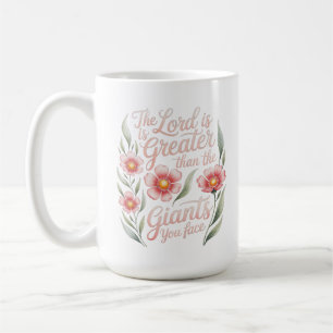 Lord Greater Than Giants You Face Floral Christian Coffee Mug