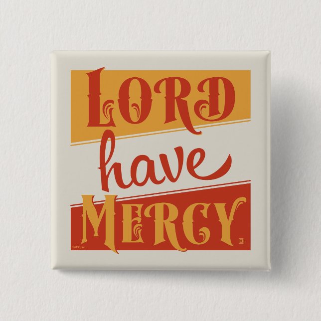 Lord Have Mercy 15 Cm Square Badge (Front)