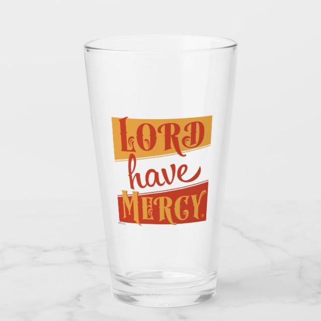 Lord Have Mercy Glass (Front)