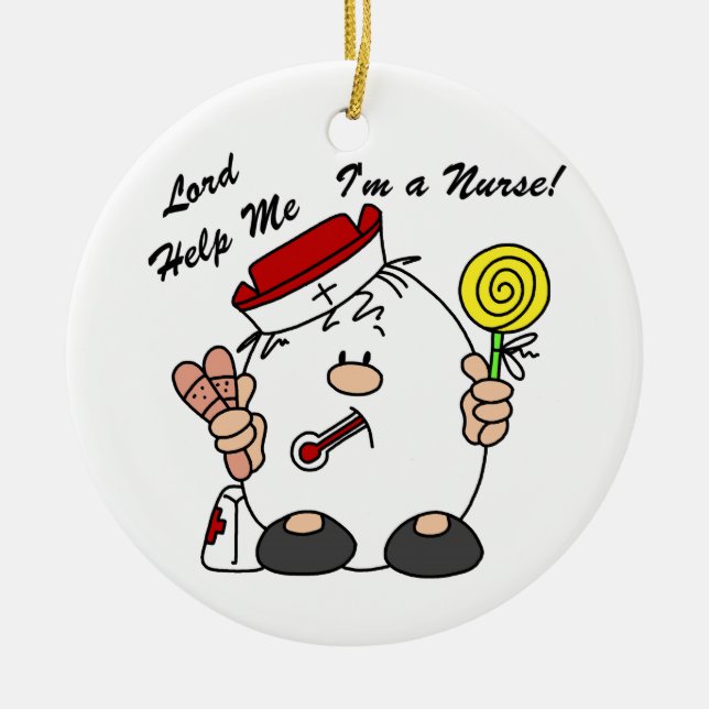 Lord Help Me I'm a Nurse Ceramic Tree Decoration (Front)
