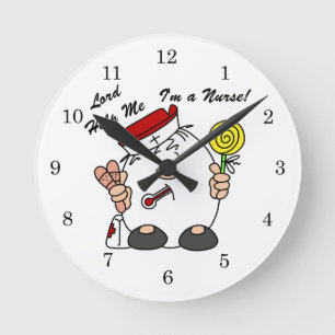 Lord Help Me I'm a Nurse Round Clock