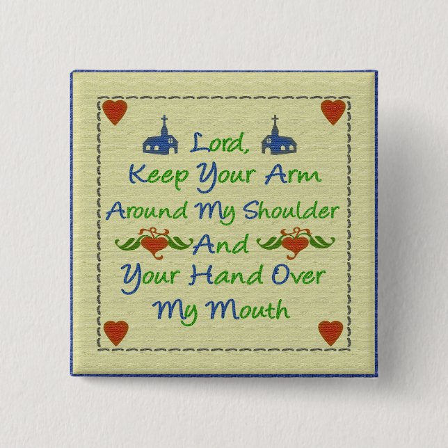 Lord Help Me Religious Humour Message 15 Cm Square Badge (Front)