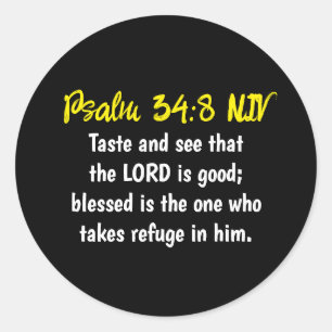 Lord is Good Bible Verse Black and White Simple Classic Round Sticker
