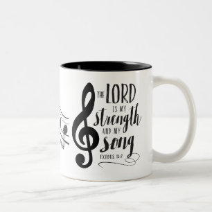 Lord is My Strength and My Song Mug