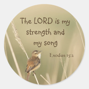 Lord is my Strength & Song Scripture Song Bird  Classic Round Sticker