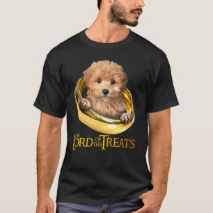 Lord Of The Treats Maltipoo Puppy T-Shirt
