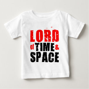 Lord of Time and Space Baby T-Shirt