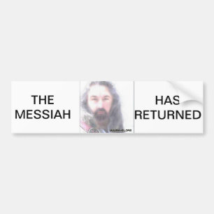 LORD RAYEL THE MESSIAH HAS RETURNED BUMPER STICKER