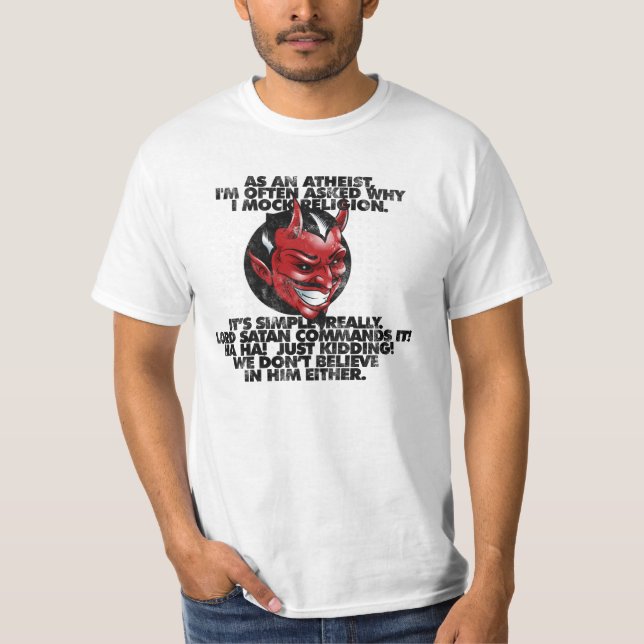 Lord Satan Commands It! T-Shirt (Front)