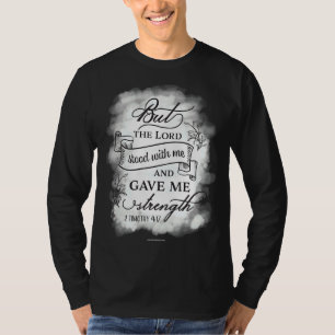 Lord Stood With Me Christian Bible Verse Religious T-Shirt