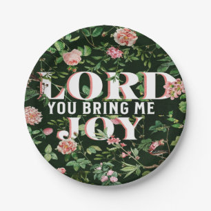 Lord You Bring Me Joy - Roses Paper Plate