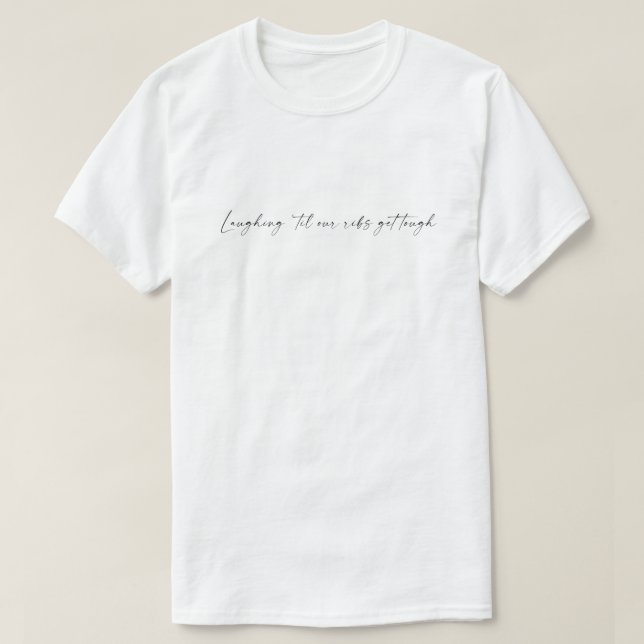 Lorde Ribs Song Quote T-Shirt (Design Front)