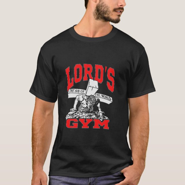 Lords Gym Lord s The Sin of World Jesus  T-Shirt (Front)