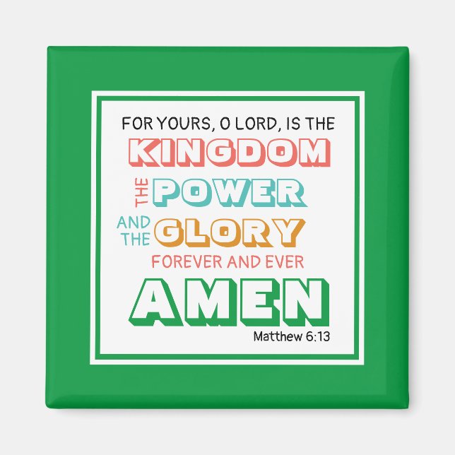 Lord's Prayer | KINGDOM POWER | Christian GREEN Magnet (Front)