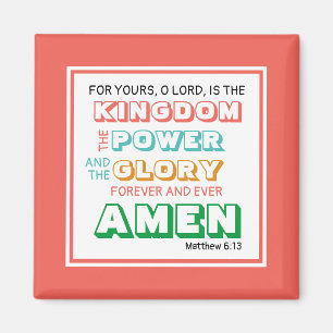 Lord's Prayer KINGDOM POWER GLORY Christian CORAL Magnet