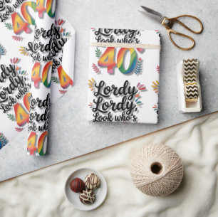 Lordy Lordy Look Who’s 40 Birthday Party  Wrapping Paper