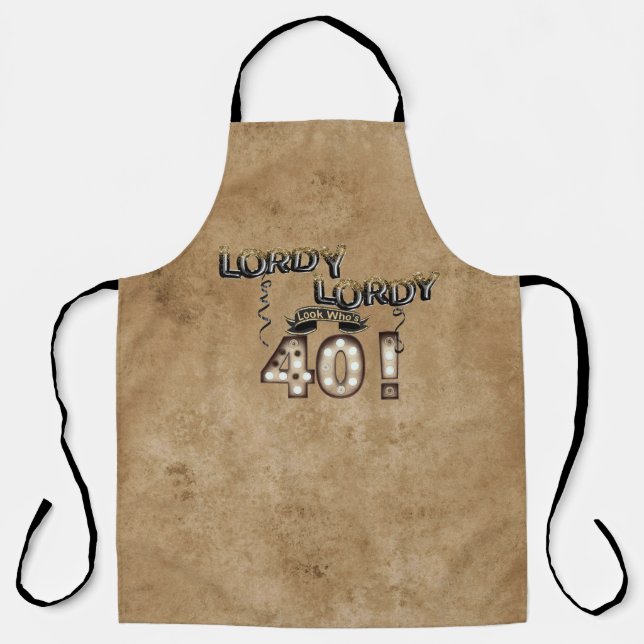 Lordy Lordy Look Who's 40 Birthday Balloons Apron (Front)