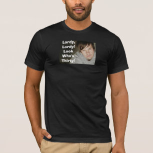 Lordy, Shane is 30! T-Shirt