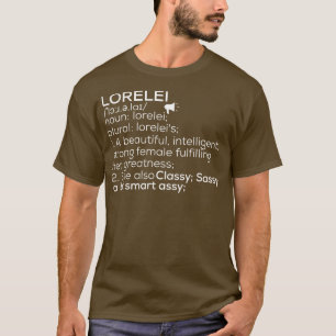 Lorelei Name Lorelei Definition Lorelei Female Nam T-Shirt