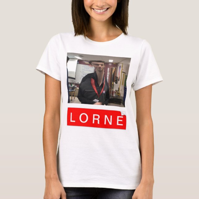 Lorne x Dan 2 T-Shirt (Front)