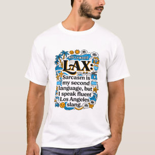 Los Angeles California LAX Airport Travel Slogan T-Shirt