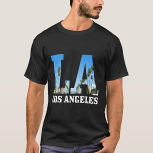 Los Angeles La California Los Angeles T-Shirt