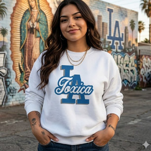 Los Angeles La Toxica  Sweatshirt