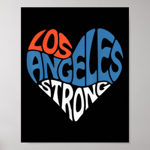 Los Angeles Strong Heart Pray For La Support Calif Poster