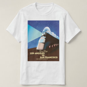 Los Angeles to San Francisco Rail poster T-Shirt