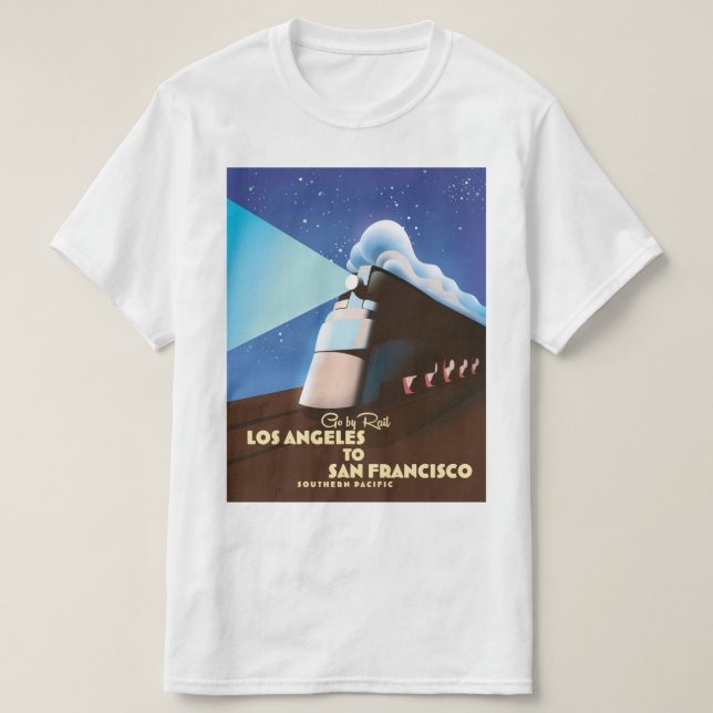 Los Angeles to San Francisco Rail poster T-Shirt (Design Front)
