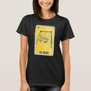 Los Huevos Mexican Slang Lottery Bingo Cards T-Shirt