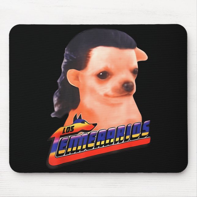 Los Temerarios Funny Dog Chihuahua  Mouse Mat (Front)