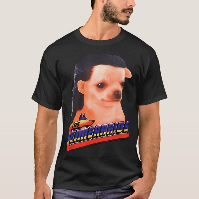 Los Temerarios Funny Dog Chihuahua  T-Shirt (Front)