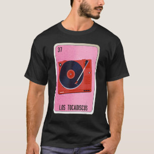 Los Tocadiscos Mexican Slang Lottery Bingo Cards T-Shirt