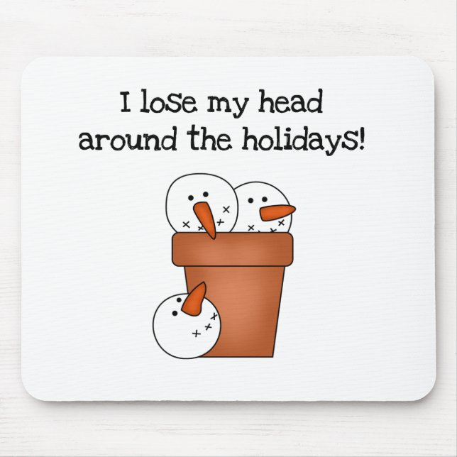 Lose My Head Holiday Mouse Mat (Front)