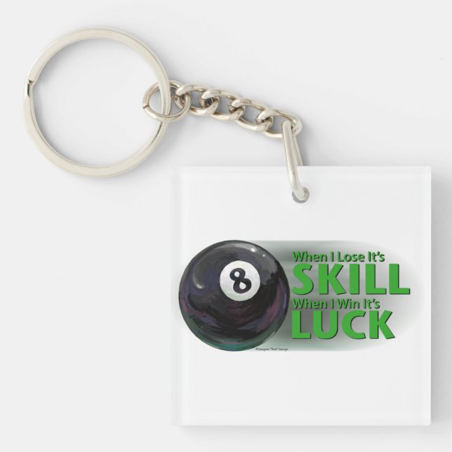 Lose Skill Win Luck 8 Ball Key Ring (Front)