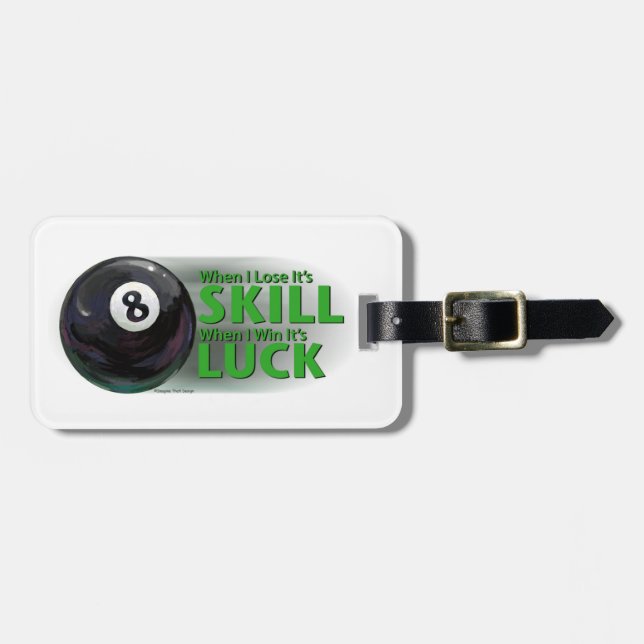 Lose Skill Win Luck 8 Ball Luggage Tag (Front Horizontal)