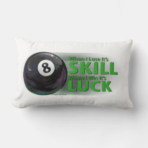 Lose Skill Win Luck 8 Ball Lumbar Cushion