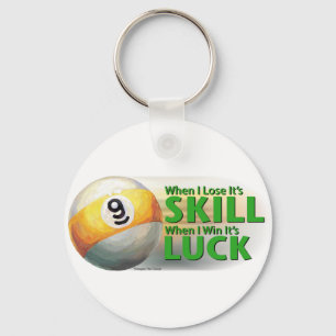 Lose Skill Win Luck 9 Ball Key Ring