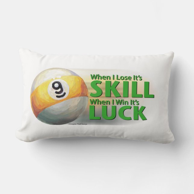 Lose Skill Win Luck 9 Ball Lumbar Cushion (Front)